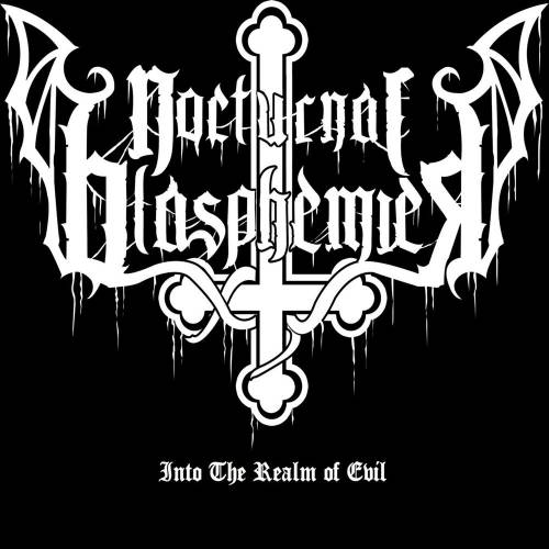 Nocturnal Blasphemies (GER) : Into the Realm of Evil